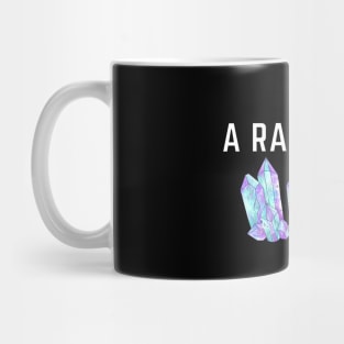 You are a rare, unique find! Mug